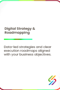 Digital Strategy & Roadmapping